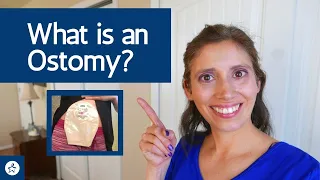 What is an Ostomy? | Explaining an Ileostomy, Colostomy, and Urostomy