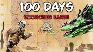 I Spent 100 Days In Ark Scorched Earth... Here's What Happened