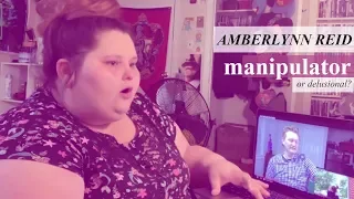 amberlynn reid: manipulator or delusional?