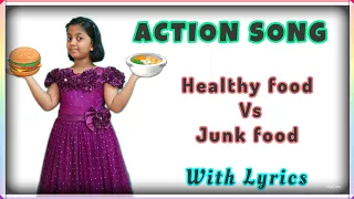 Action Song | Healthy food vs Junk food | Nursery rhymes | Song |