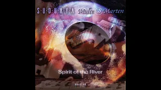 Suduaya & Malte Marten - Spirit of the River