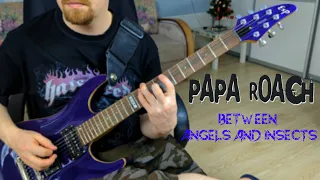 Papa Roach - Between Angels And Insects Guitar Cover 4k 60 fps