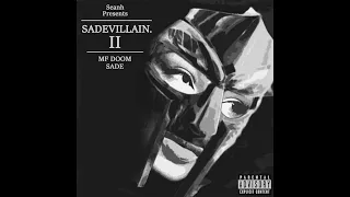 MF DOOM x SADE Presents: SADEVILLAIN ll (2017)