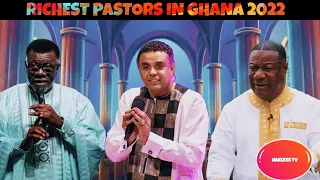 Top 10 Richest Pastors In Ghana 2022