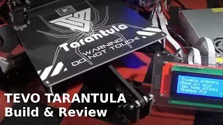 Tevo Tarantula 3D Printer - Build, Review and first Prints