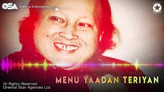 Menu Yaadan Teriyan | Nusrat Fateh Ali Khan | complete full version | official video | OSA Worldwide