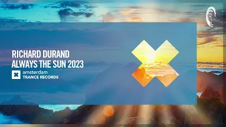 VOCAL TRANCE: Richard Durand - Always The Sun 2023 [Amsterdam Trance] + LYRICS