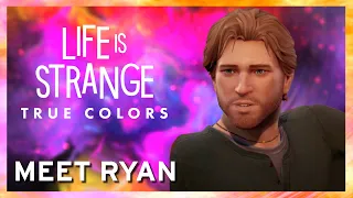 Meet Ryan - Life is Strange: True Colors