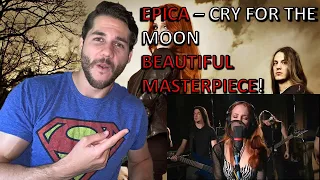 Epica - Cry For The Moon (Reaction!!)