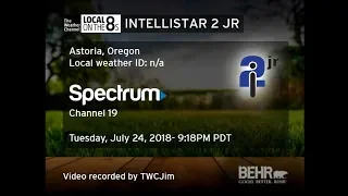 TWC IntelliSTAR 2 Jr with Smooth Jazz- Astoria, OR- July 24, 2018- 9:18PM PDT