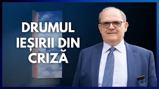 Drumul ieșirii din criză | cu Rev. Dr. Lazăr Gog