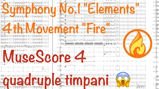 Wait for the quadruple timpani!  - Symphony No. 1 "Elements" 4th Movement "Fire"