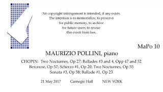 MAURIZIO POLLINI   Live CHOPIN Recital   21 May 2017  NEW YORK
