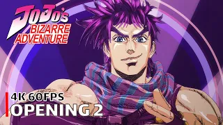 JoJo's Bizarre Adventure - Opening 2 [4K 60FPS | Creditless | CC]