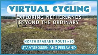 Virtual Cycling | Exploring Netherlands Beyond the Ordinary | North Brabant Route # 10