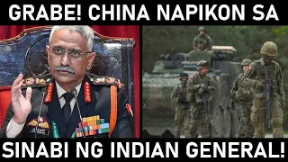 Grabe! CHINA NAGALIT sa sinabi ng GENERAL ng INDIA!