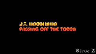 J.T. Machinima - Passing Off The Torch