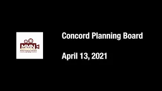 Concord Planning Board, April 13, 2021. Concord, MA.