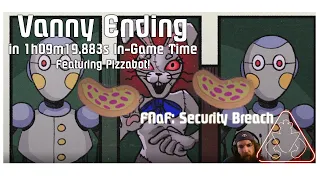 FNaF: Security Breach - Pizzabot Rescue Vanny Run in 1h09m19.883s Real-Time