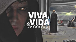 Anakin Skywalker | Viva la vida.