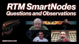 RTM SmartNodes Questions and Observations, with David and Paul