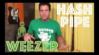 Guitar Lesson: How To Play Hash Pipe By Weezer