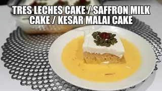 Tres Leches  Cake || Saffron Milk Cake  ||  Kesar Malai Cake by Mahjabis Kitchen