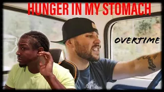 Is this my new hype song?/Overtime "Hunger In My Stomach" Reaction