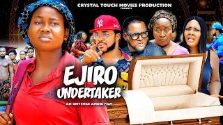 EJIRO THE UNDERTAKER (New Movie) PEACE ONUOHA, MALEEK MILTONS, WALTER ANGA, EBELE OKARO 2023 MOVIE