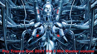 Psy Trance Goa 2021 Vol 3 Mix Master volume