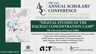 Digital Studies of the Dachau Concentration Camp