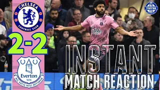 Chelsea 2-2 Everton | Match Reaction