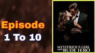 mysterious girl and rude Hero new Pocket Fm Story Episode 1 To 10 Pocket Fm #new #pocketfm