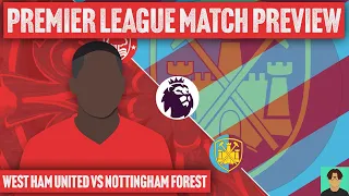 WEST HAM UNITED VS NOTTINGHAM FOREST MATCH PREVIEW!