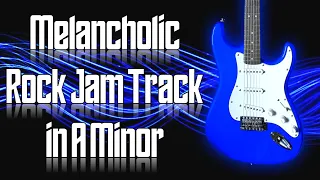 Melancholic Rock Jam Track in A Minor 🎸 Guitar Backing Track