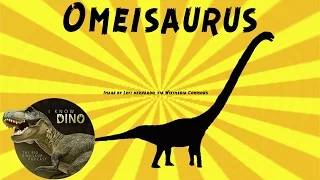 Omeisaurus: Dinosaur of the Day