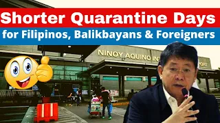 Good News about the Quarantine Days for Filipinos, Balikbayans & Foreigners in the Philippines!