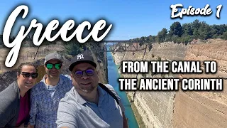 Travel to Greece - Ep 1: From the Corinth Canal to Tolo. Incredible visit of the ancient Corinth 4K