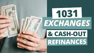 Can I Cash-Out Refinance After a 1031 Exchange?