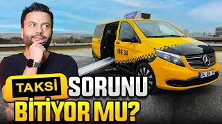 İstanbul'un taksi sorunu çözüldü mü? İstanbul'un yeni taksileri nasıl?