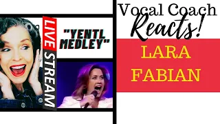 LIVE STREAM Lara Fabian "YENTL MEDLEY" Vocal Coach Reacts & Deconstructs