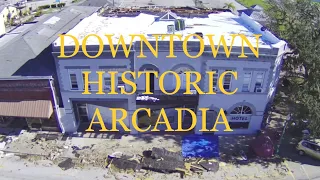 ⚠️10/2-HURRICANE IAN| HISTORIC DOWNTOWN ARCADIA| DRONE SHOTS| OPERA HOUSE| HOTEL| WALMART Update