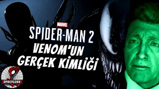 Marvel's Spider-Man 2’de VENOM aslında kim?