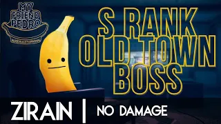 My Friend Pedro - Old Town Level 8 - Boss - S RANK Full Combo NO DAMAGE - BANANAS Difficulty