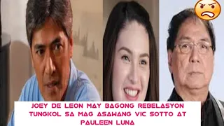 JOEY DELEON MAY REBELASYON KAY VICC SOTTO AT PAULEEN LUNA