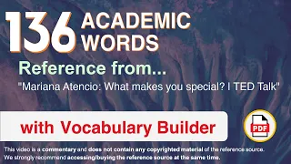 136 Academic Words Ref from "Mariana Atencio: What makes you special? | TED Talk"