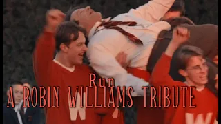 Run | A Robin Williams Tribute