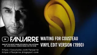 Jean-Michel Jarre - Waiting For Cousteau (Vinyl Edit Version)