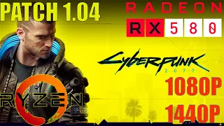 Cyberpunk 2077 | RX 580 All Settings | Patch 1.04