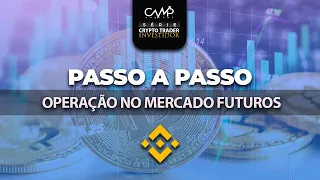 Como abrir operação no mercado futuros corretamente na Binance (passo a passo)